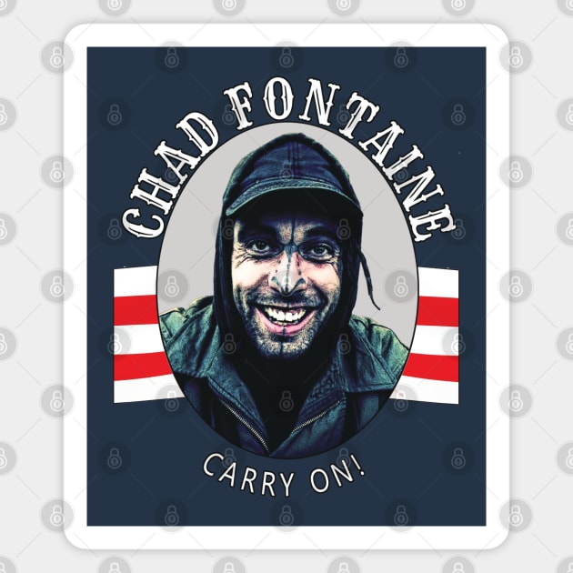 Chad Fontaine - Carry On! Magnet by Exile Kings 